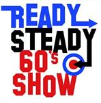 Ready Steady 60's Show