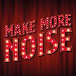 Make More Noise 2024