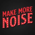 Make More Noise 2024