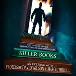 Killer Books - An Evening with Professor David Wilson and Marcel Theroux